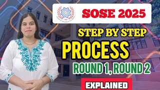 SOSE 2025 STEP BY STEP PROCESS ROUND 1 amp 2 EXPLAINED । SOSE class 9 amp 11 Admission process sose [upl. by Anairt461]