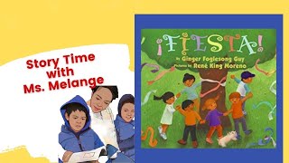 Childrens Book Read Aloud  Fiesta with by Ginger Foglesong Guy StoryTimeWithMsMelange readaloud [upl. by Ion]