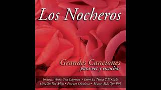 Los Nocheros Grandes Canciones Para Ver Y Escuchar Los Nocheros Great Songs To See And Listen [upl. by Noraha902]