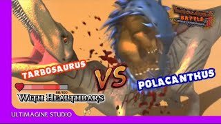 Tarbosaurs vs Polacanthus  with Healthbars Yes I’m back OMG 😱 [upl. by Wait]