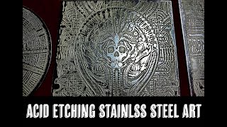 Acid Etching ART in Stainless Steel with Ferric Chloride [upl. by Ragnar]