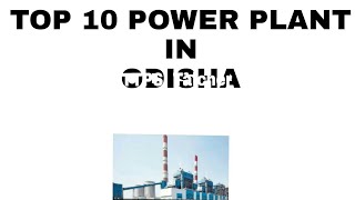 Top 10 Power plant in odisha [upl. by Calie]