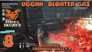 CLEARING TRUMBULL VALLEY  NO BOONS UGGG H BLOATER GAS EP 8 [upl. by Selena121]