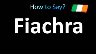 How to Pronounce Fiachra Irish [upl. by Solram323]