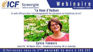 quotRoue dHudson  Outil efficace dans laccompagnement des Transitions de viequot avec Sylvie Timmers [upl. by Cataldo257]