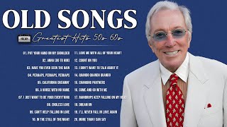 Greatest Hits Oldies Songs 60s 70s 80s  Andy Williams Paul Anka Frank Sinatra Engelbert Elvis [upl. by Bennir]