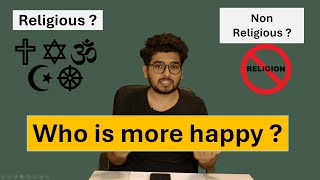 Who is Happier Religious or NonReligious People [upl. by Inol]