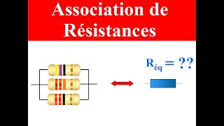 ASSOCIATION de RESISTANCES  calculer une résistance équivalente [upl. by Lynnet]