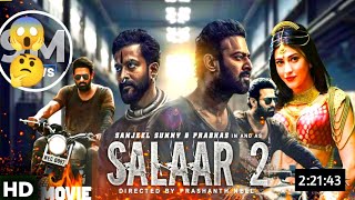 Salaar Part 2 Movie In Hindi Dubbed  Prabhas Prithviraj S Shruti Haasan  2024 New Movie [upl. by Yeldah]