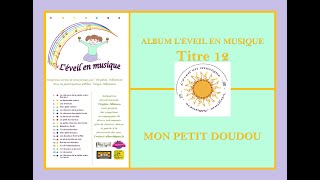 Mon petit doudou  Album léveil en musique  Albanese Virginie [upl. by Eniaj]