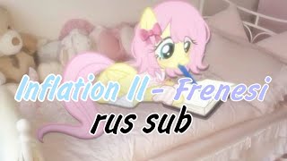 インフレイション II inflation II — フレネシ  Frenesi перевод на русский rus sub  lyrics  romanji [upl. by Eadrahs]