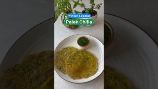 Winter Special Palak Chilla 😋palakchilla winterspecial palak youtubeshorts youtubevideo [upl. by Fotinas]