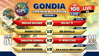 GONDIA PREMIER LEAUGE  SEASON 1 DAY  01 LIVE ON 108 LIVE [upl. by Myrta]