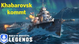 World of Warships Legends Khabarovsk kommt [upl. by Attenauqa]