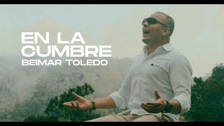 Beimar Toledo  En La Cumbre [upl. by Beebe]