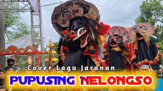 PUPUSING NELONGSO  Cover Lagu Jaranan ROGO SAMBOYO PUTRO  DINDA ft GEA AYU [upl. by Grosberg]