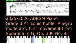 ABRSM Piano 2025  2026 Grade 3 A1 Louis Köhler Allegro moderato first movement from Sonatina in G [upl. by Nojram]