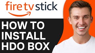 HOW TO INSTALL HDO BOX ON FIRESTICK 2024 [upl. by Teddy268]