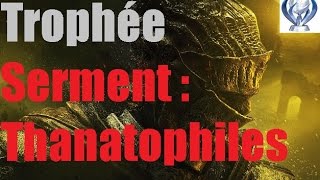 Dark Souls 3  Trophée Serment  Thanatophiles [upl. by Notfilc]