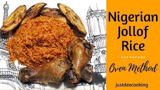 Nigerian Jollof Rice Recipe  Oven Method [upl. by Adnoma]