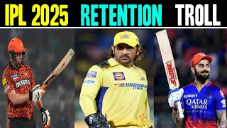 IPL 2025 RETENTION TROLL IPL RETENTION TROLLviratkholidhoni [upl. by Tarryn]