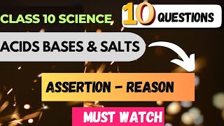 Assertion Reason Type Questions Class 10 Science Ch2 Acids Bases and Salts [upl. by Olly]