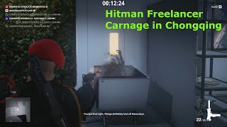 Hitman Freelancer  Bonus Episode  Carnage in Chongqing [upl. by Hildegarde]