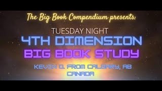 4th Dimension Vol 2 Big Book Study 09 More about Alcoholism P 30 [upl. by Teufert428]