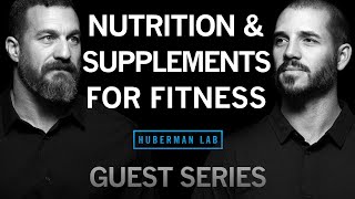 Dr Andy Galpin Optimal Nutrition amp Supplementation for Fitness  Huberman Lab Guest Series [upl. by Arutek]