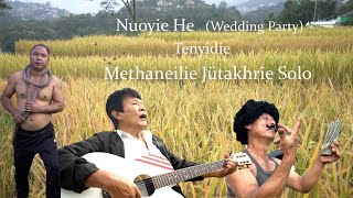 Methaneilie Jütakhrie Solo  Nuoyie He Wedding Party Tenyidie [upl. by Gilges]