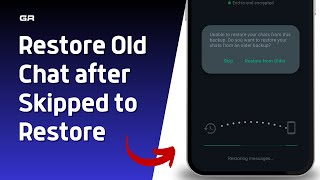 How to Restore Old WhatsApp Chat after I Have Skipped to Restore On Android [upl. by Powell]