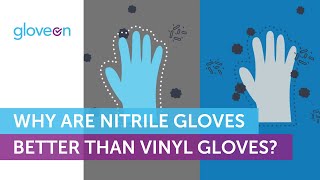 Why are Nitrile Gloves Better than Vinyl Gloves  GloveOn [upl. by Orwin198]