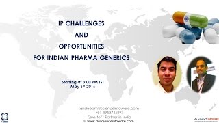 WEBINAR IP CHALLENGES AND OPPORTUNITIES FOR INDIAN PHARMA GENERICS [upl. by Llatsyrk]