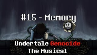 Undertale Genocide The Musical  Memory [upl. by Cartwell]