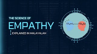 The Science of EMPATHY  Explained in Malayalam  Zerah [upl. by Liatrice]