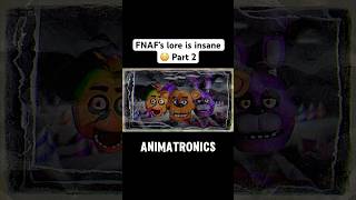 FNAF’s lore is insane 😳 Part 2 fnaf shorts [upl. by Sarad]