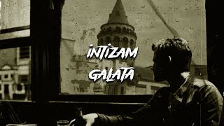 İntizam  Galata  Official Lyric Video [upl. by Deloris656]