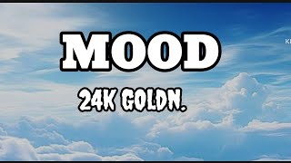 Mood Remix  24k Goldn Lyrics [upl. by Vale]