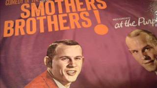 The Smothers Brothers Recorded at the Purple Onion San Franciso LP 1961 Part 13 [upl. by Jo692]