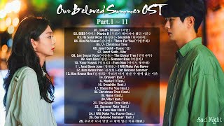 Full Album Our Beloved Summer OST  그 해 우리는 OST Playlist [upl. by Yelnats]