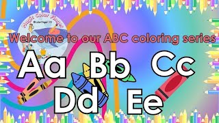 ABC Coloring Series 1  A B C D E  Simple Coloring Tutorial for Kids Ages 3  5 colorfinger101 [upl. by Kristian]