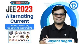 Alternating Current L5  Power Choke Coil Transfer AC Instruments jee2024jee2025 jayantnagda [upl. by Gemina]