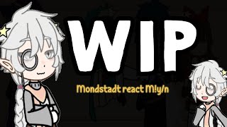 mondstadt react Myn  introdução  Wip [upl. by Lietman429]