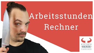 Der einfachste und schnellste Arbeitsstunden Rechner für deine Mitarbeiter  Küchenherde [upl. by Julie]