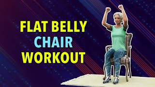 DAILY CHAIR WORKOUT FOR SENIORS TO LOSE BELLY FAT [upl. by Cilka]