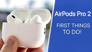 AirPods Pro 2  First 14 Things To Do [upl. by Leahciam]