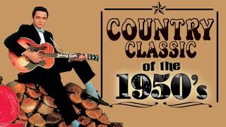 Greatest Old Country Songs of the 1950s  Best Classic Country Music from the 50s [upl. by Donough]