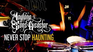 MAYLENE amp THE SONS OF DISASTER  NEVER STOP HAUNTING  DRUM COVER BY JAMESM [upl. by Oile311]