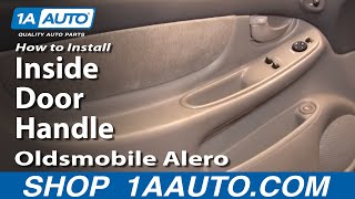 How to Replace Inside Door Handle 9904 Oldsmobile Alero [upl. by Icaj]