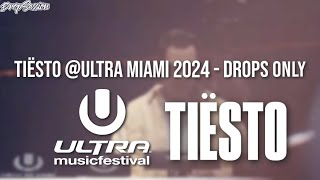 Tiësto Ultra Miami 2024  Drops Only PLAYED A LOT OF NEW MUSIC [upl. by Airan288]